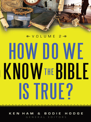 cover image of How Do We Know the Bible is True?, Volume 2